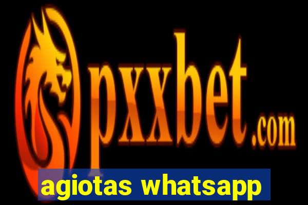 agiotas whatsapp